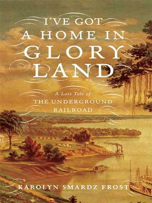 cover image of I've Got a Home in Glory Land